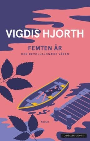ARK Femten år - den revolusjonære våren Vigdis Hjorth
