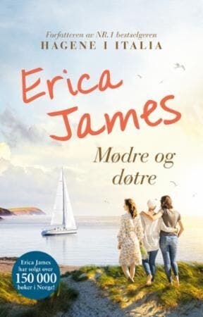 ARK Mødre og døtre Erica James