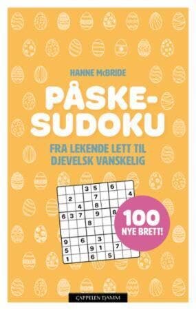 ARK Påskesudoku: fra lekende lett til djevelsk vanskelig Hanne D. McBride