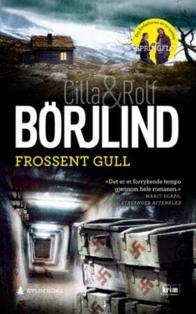 ARK Frossent gull Cilla Börjlind mfl.